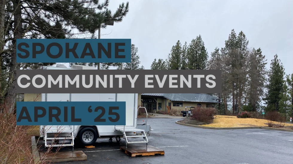 Community events in Spokane, April 2025