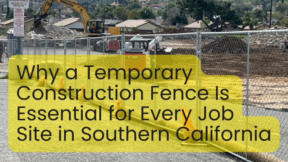 Temporary construction fencing around a Southern California job site