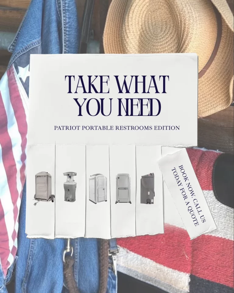 Take What You Need — Patriot Portable Restrooms Edition